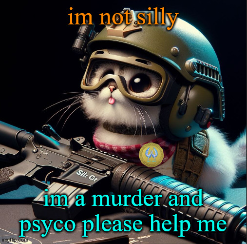 im not silly; im a murder and psyco please help me | image tagged in ai generated silly critter but better | made w/ Imgflip meme maker