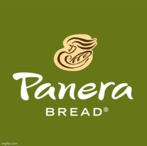 Panera | image tagged in panera | made w/ Imgflip meme maker
