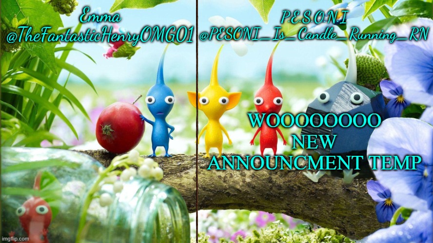 YEAH | WOOOOOOOO NEW ANNOUNCMENT TEMP | image tagged in emma and pesoni dual announcement temp | made w/ Imgflip meme maker