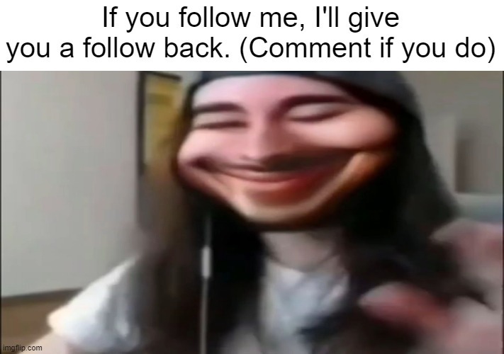 Cr1tikal goofy ahh | If you follow me, I'll give you a follow back. (Comment if you do) | image tagged in cr1tikal goofy ahh | made w/ Imgflip meme maker