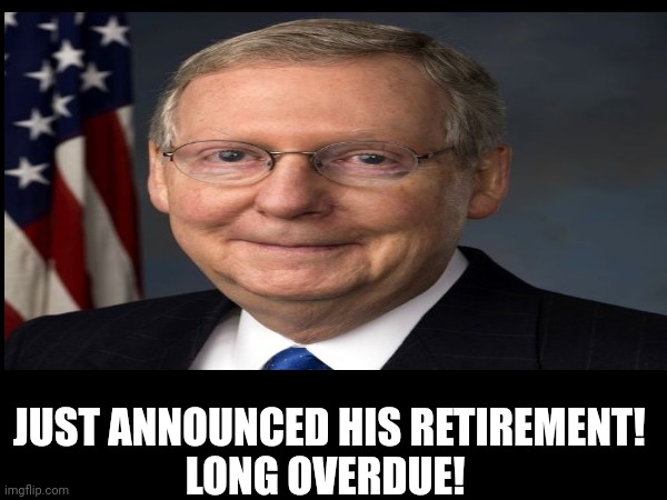 JUST ANNOUNCED HIS RETIREMENT!
LONG OVERDUE! | made w/ Imgflip meme maker