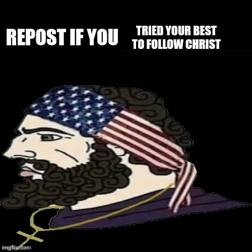 It wasn't for me but I still appreciate religion | TRIED YOUR BEST TO FOLLOW CHRIST | made w/ Imgflip meme maker