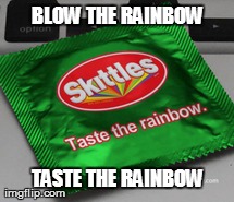 BLOW THE RAINBOW TASTE THE RAINBOW | made w/ Imgflip meme maker