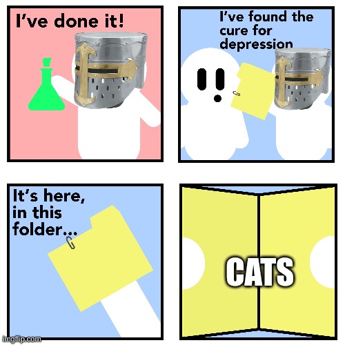 crusader cure for depression | CATS | image tagged in crusader cure for depression | made w/ Imgflip meme maker