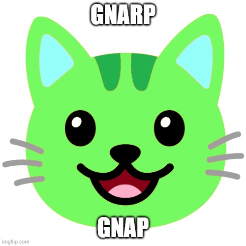 GNARP; GNAP | made w/ Imgflip meme maker