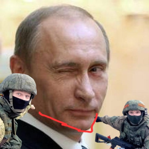 Me if I was Russian | image tagged in putin winking | made w/ Imgflip meme maker