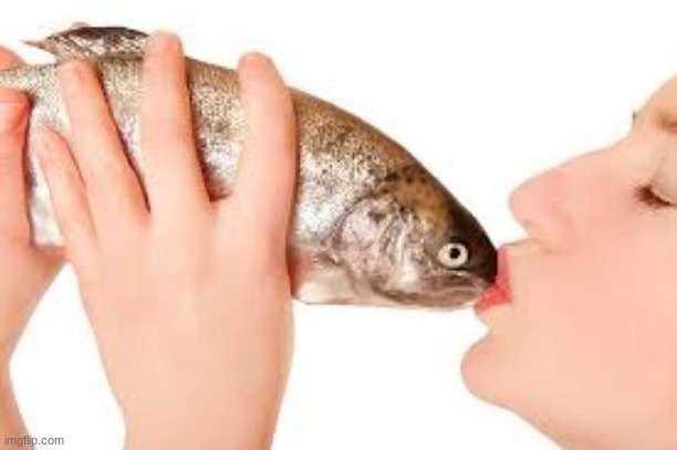 la fish | image tagged in fish,kiss,stock photos | made w/ Imgflip meme maker