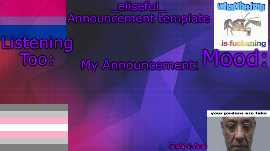 High Quality _eliseful_'s announcement temp by Emma Blank Meme Template