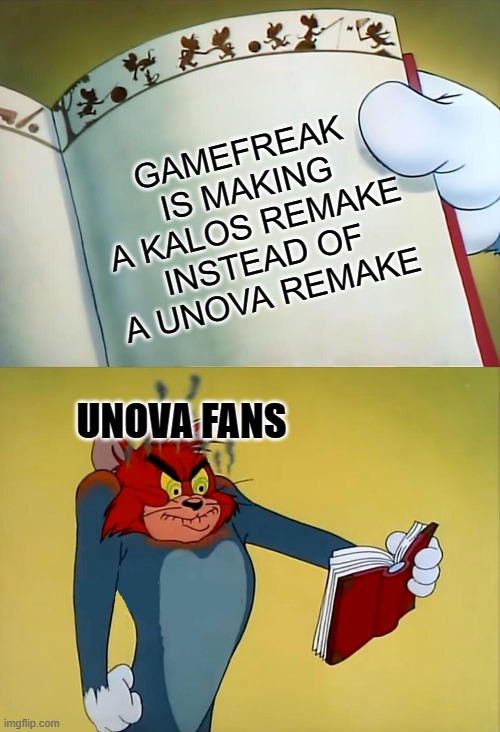 cry unova fans | GAMEFREAK IS MAKING A KALOS REMAKE INSTEAD OF A UNOVA REMAKE; UNOVA FANS | image tagged in angry tom,pokemon,pokemon memes,nintendo switch,nintendo | made w/ Imgflip meme maker