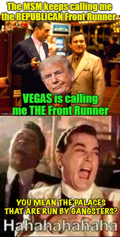 The company Trump keeps | YOU MEAN THE PALACES THAT ARE RUN BY GANGSTERS? | image tagged in laughing mobsters | made w/ Imgflip meme maker