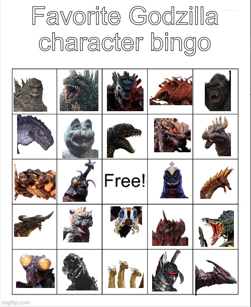 This took so long to make | Favorite Godzilla character bingo | image tagged in blank bingo,godzilla | made w/ Imgflip meme maker