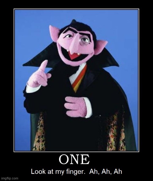 One is the Loneliest Number | image tagged in vince vance,the count,sesame street,number one,memes,cartoons | made w/ Imgflip meme maker