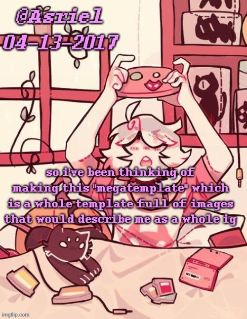 it's a fuckton of images, i love setting up weird projects for myself such as these | so i've been thinking of making this "megatemplate" which is a whole template full of images that would describe me as a whole ig | image tagged in asriel's lalonde template | made w/ Imgflip meme maker