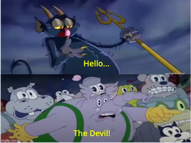 Cuphead Show Devil | image tagged in cuphead show devil | made w/ Imgflip meme maker