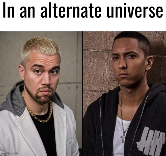 In an alternate universe | made w/ Imgflip meme maker