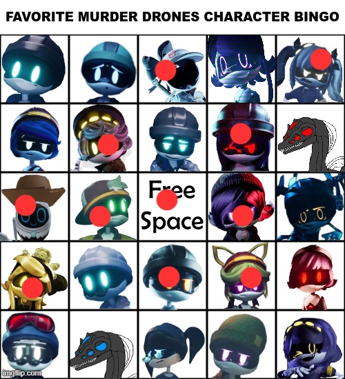 "shoot the baby immediately?""THAT'S NOT SOON ENOUGH!" | image tagged in favorite murder drones character bingo | made w/ Imgflip meme maker