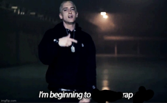 Eminem when raping | image tagged in rap god eminem | made w/ Imgflip meme maker