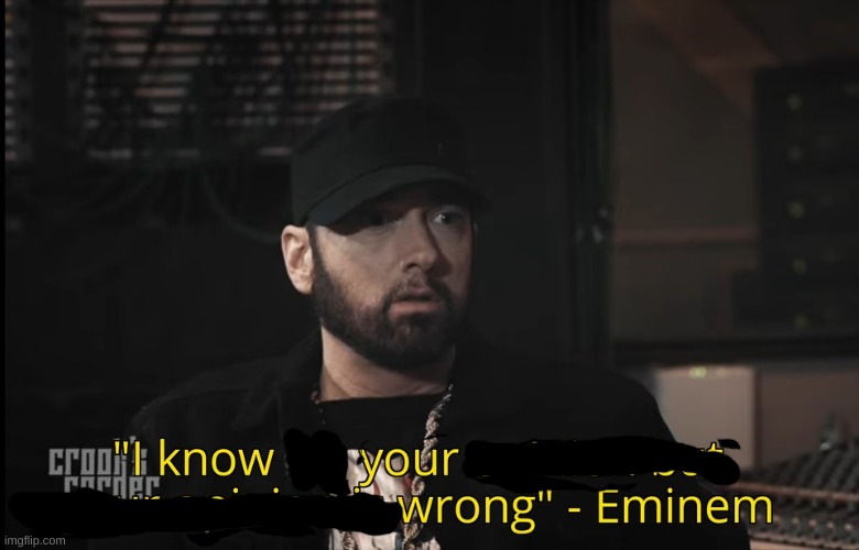 idc about gramer | image tagged in eminem opinion | made w/ Imgflip meme maker
