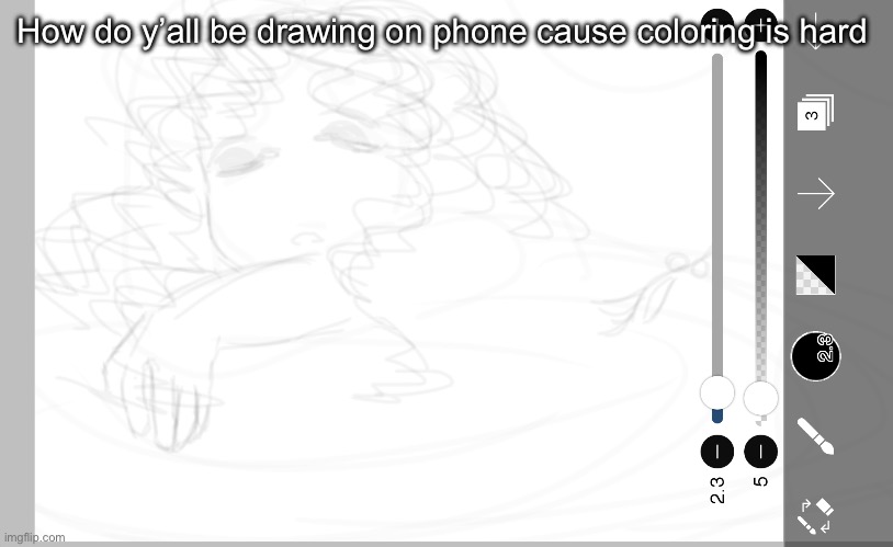 I don’t like drawing eyes on phone too tbh | How do y’all be drawing on phone cause coloring is hard | made w/ Imgflip meme maker