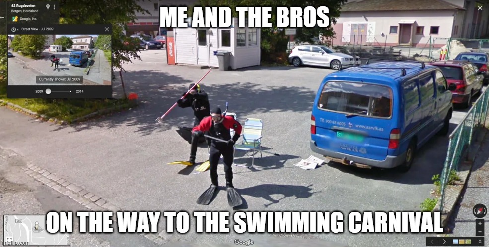 Americans won’t get it | ME AND THE BROS; ON THE WAY TO THE SWIMMING CARNIVAL | made w/ Imgflip meme maker