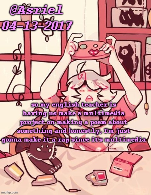 gonna write the lyrics, make a beat and become feminem | so my english teacher is having us make a multimedia project on making a poem about something and honestly, I'm just gonna make it a rap since it's multimedia | image tagged in asriel's lalonde template | made w/ Imgflip meme maker