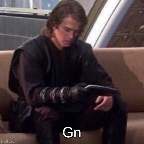 Anakin phone | Gn | image tagged in anakin phone | made w/ Imgflip meme maker