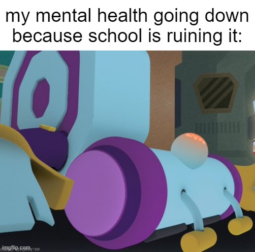 my mental health going down because school is ruining it: | image tagged in metaluke,mental health | made w/ Imgflip meme maker