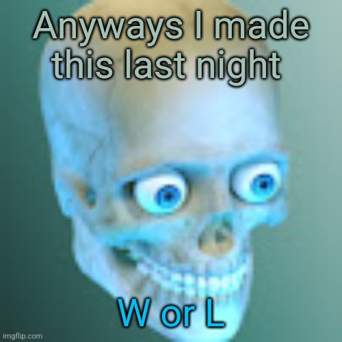 Youtube pfp | Anyways I made this last night; W or L | image tagged in youtube pfp | made w/ Imgflip meme maker