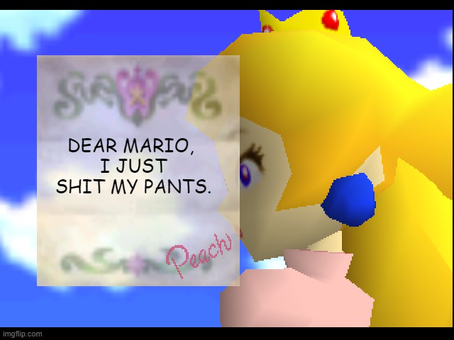 when you eat taco bell | DEAR MARIO, 
I JUST SHIT MY PANTS. | image tagged in dear mario | made w/ Imgflip meme maker