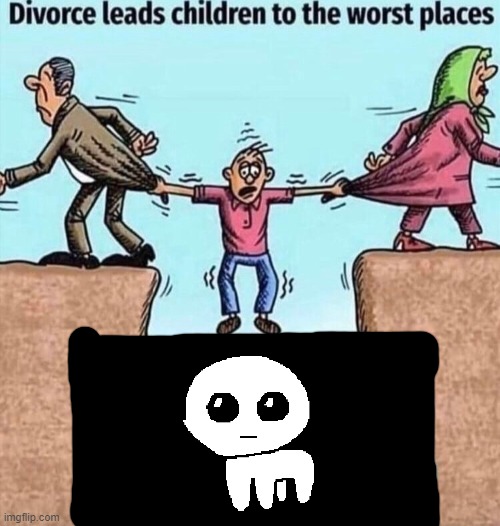 JOIN THE YIPPEE | image tagged in divorce leads children to the worst places | made w/ Imgflip meme maker