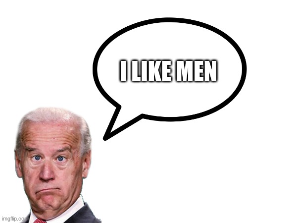 I LIKE MEN | made w/ Imgflip meme maker