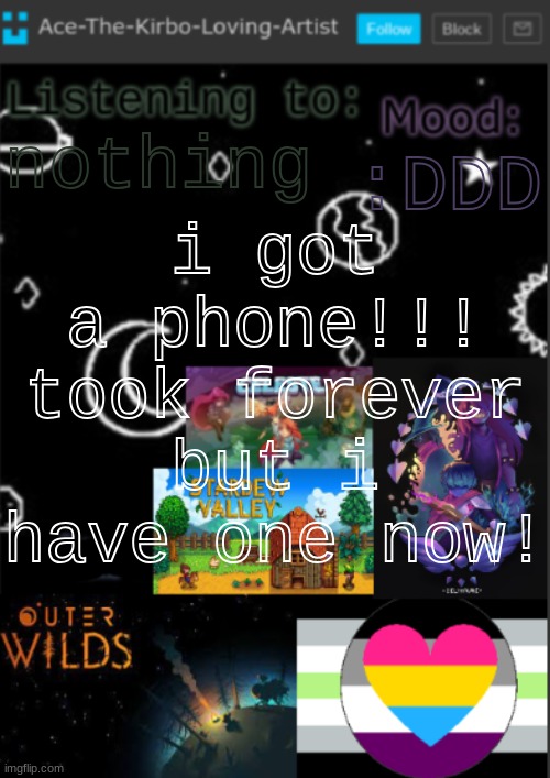 its a rly nice phone too and has a kirby case and cat poplocket and im really happy :)) | i got a phone!!! took forever but i have one now! :DDD; nothing | image tagged in if you see this i was too lazy to make a title | made w/ Imgflip meme maker