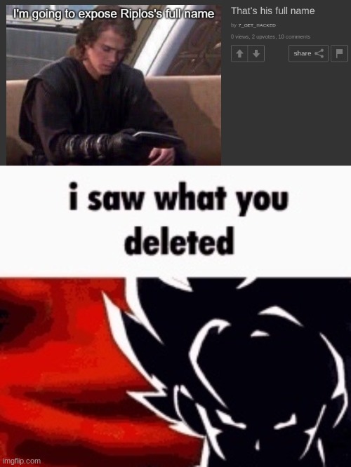 image tagged in i saw what you deleted | made w/ Imgflip meme maker