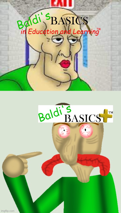 Squidward meme (Baldi Version) | image tagged in squidward meme baldi version | made w/ Imgflip meme maker