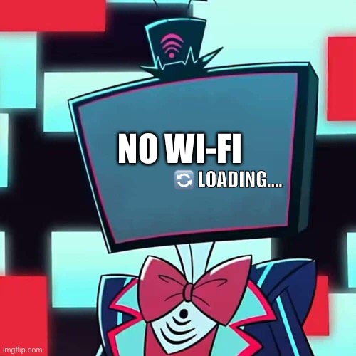 Vox No work | NO WI-FI; 🔄 LOADING…. | image tagged in vox blank face | made w/ Imgflip meme maker