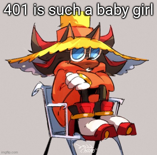 comfy shadow | 401 is such a baby girl | image tagged in comfy shadow | made w/ Imgflip meme maker