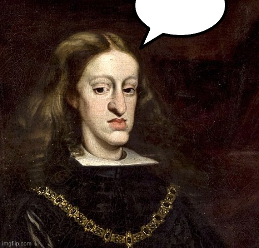 Hapsburg | made w/ Imgflip meme maker