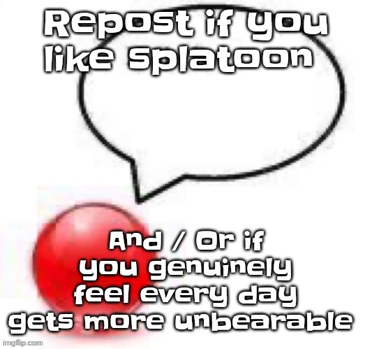 Fruity grr arrow | Repost if you like splatoon; And / Or if you genuinely feel every day gets more unbearable | image tagged in fruity grr arrow | made w/ Imgflip meme maker