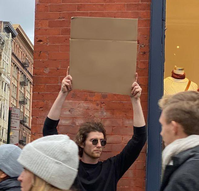 High Quality Dude with a sign Blank Meme Template