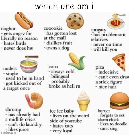 which one am i | image tagged in -_- | made w/ Imgflip meme maker