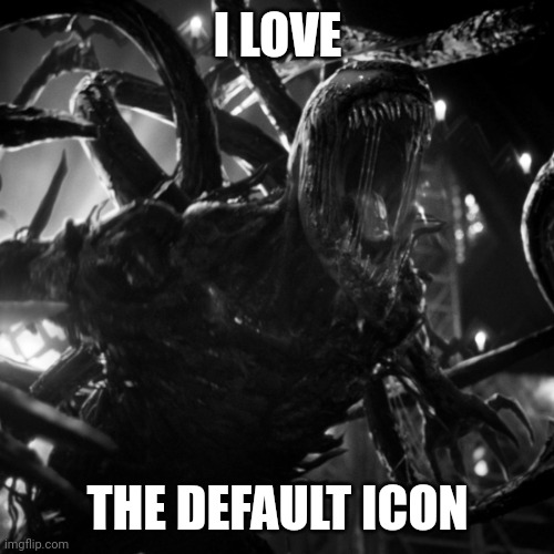 I love lean no edit | I LOVE THE DEFAULT ICON | image tagged in i love lean no edit | made w/ Imgflip meme maker