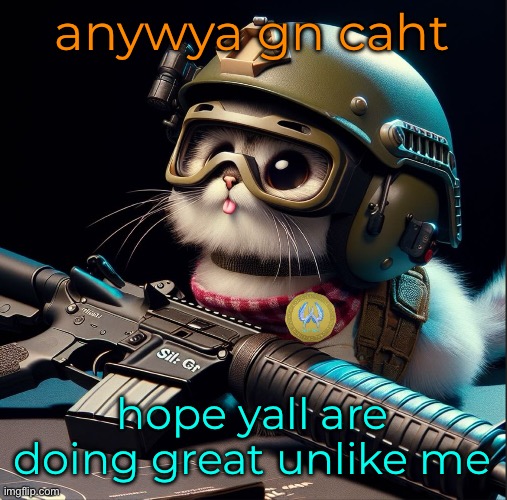 gn folks. tomorrow is another day. | anywya gn caht; hope yall are doing great unlike me | image tagged in ai generated silly critter but better | made w/ Imgflip meme maker