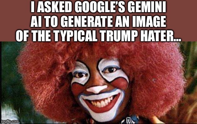 AI Generated Trump Hater | made w/ Imgflip meme maker