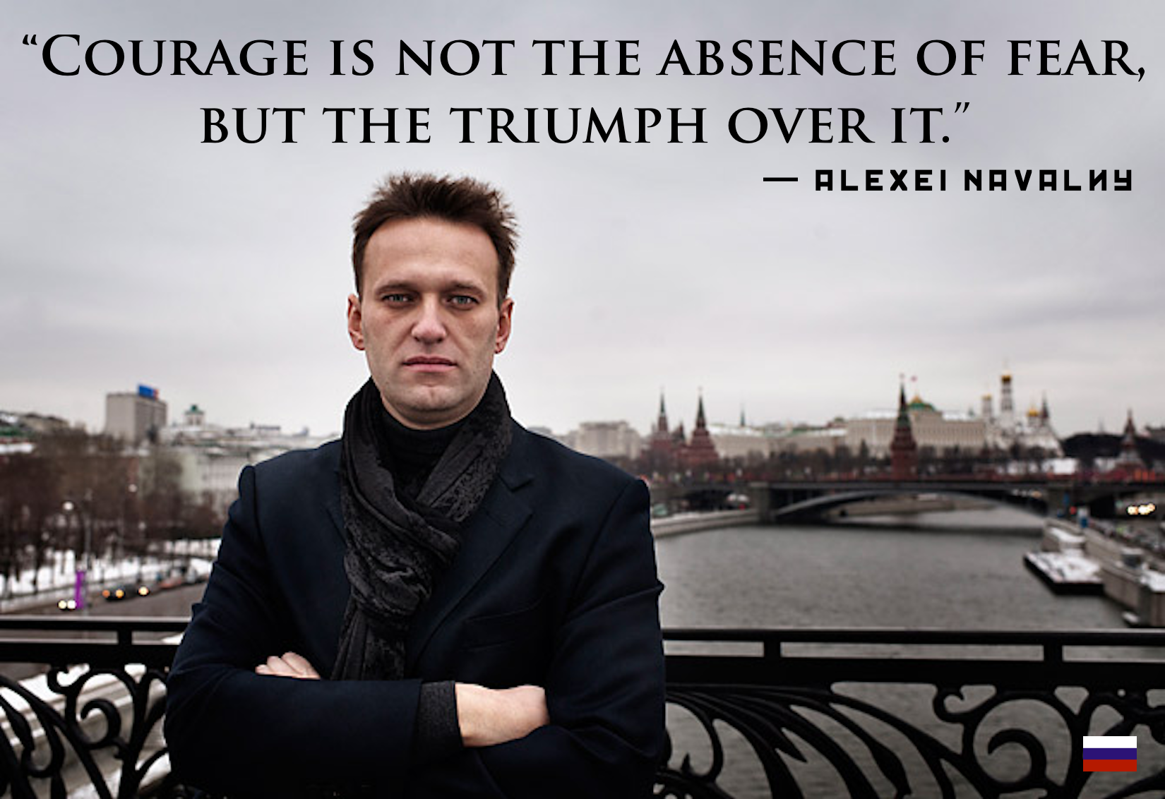 High Quality Alexai Navalny Quote Courage Is Not The Absence Of Fear Meme Blank Meme Template