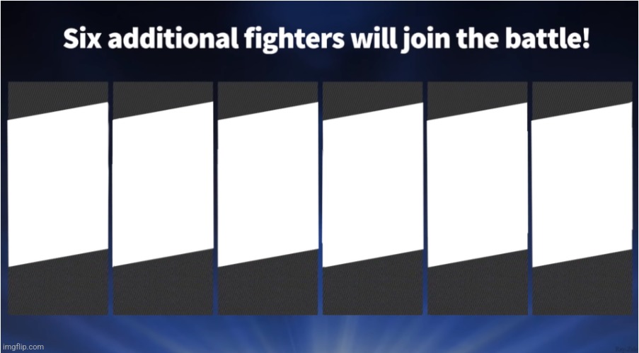 I rember this template | image tagged in six additional fighters | made w/ Imgflip meme maker