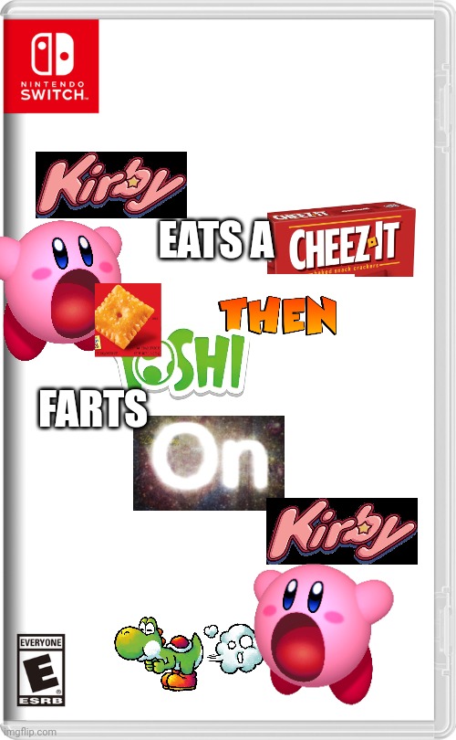 Kirby eats a Cheezit then Yoshi farts on Kirby | EATS A; FARTS | image tagged in nintendo switch,yoshi,kirby,cheezit | made w/ Imgflip meme maker