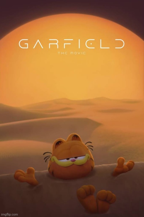 Garfield's Dune | image tagged in funny,memes,garfield,dune,movie | made w/ Imgflip meme maker