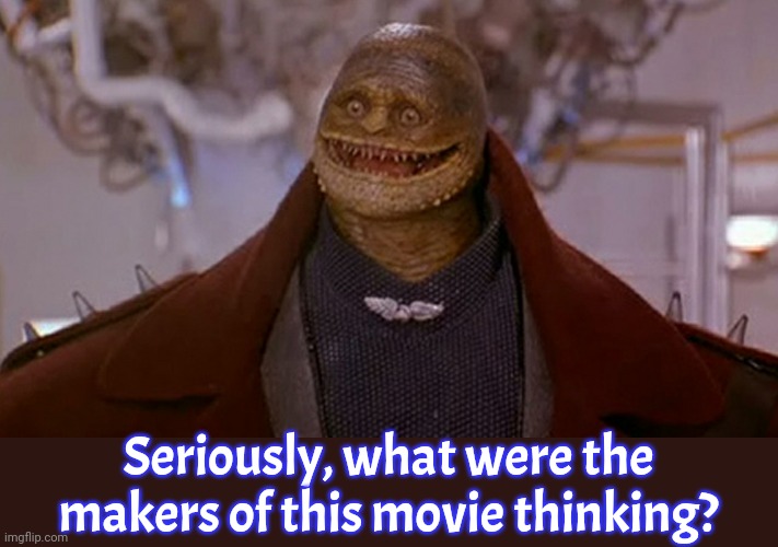 Super Mario Bros (1993) | Seriously, what were the makers of this movie thinking? | image tagged in goomba,scumbag hollywood,so wrong,unbelievable,shocking,bizarre | made w/ Imgflip meme maker