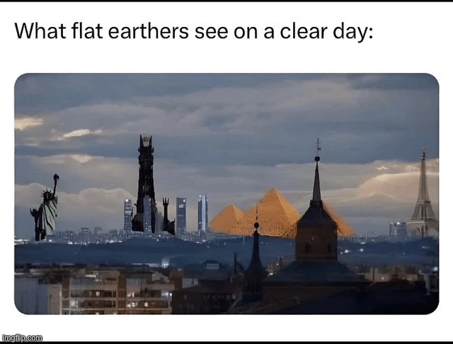 Flat earther | image tagged in flat earther | made w/ Imgflip meme maker