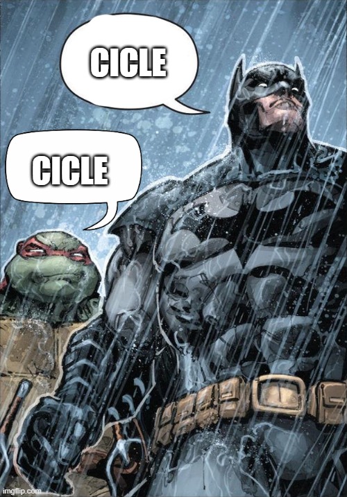 Raphael batman | CICLE CICLE | image tagged in raphael batman | made w/ Imgflip meme maker